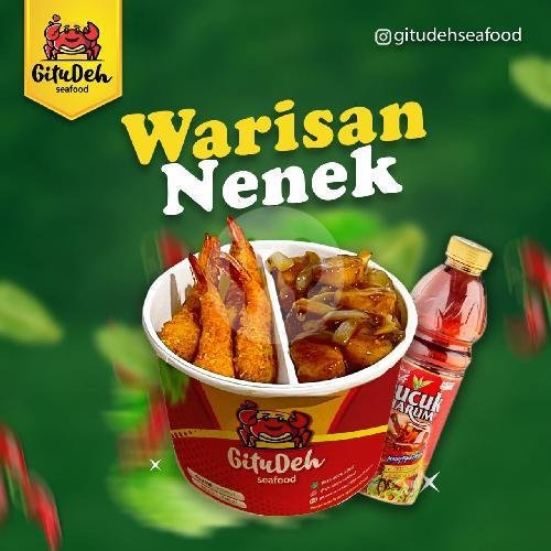 Warisan Nenek Berdua menu Gitu Deh Seafood, Tebet
