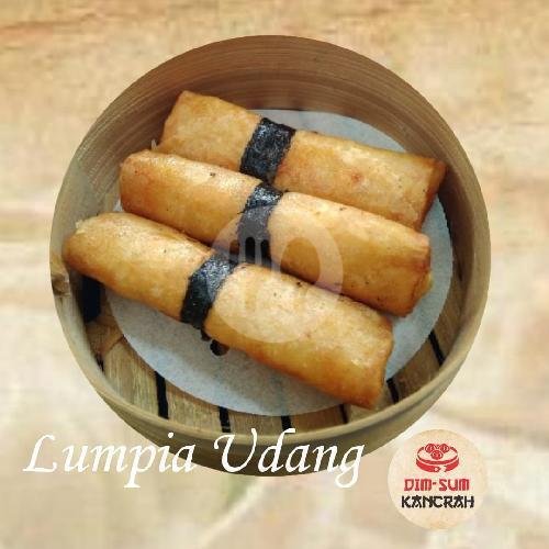 Dimsum Lumpia Udang menu DIMSUM KANCRAH, KANCRA