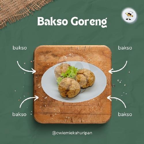 Bakso Goreng menu Cwie Mie Kahuripan