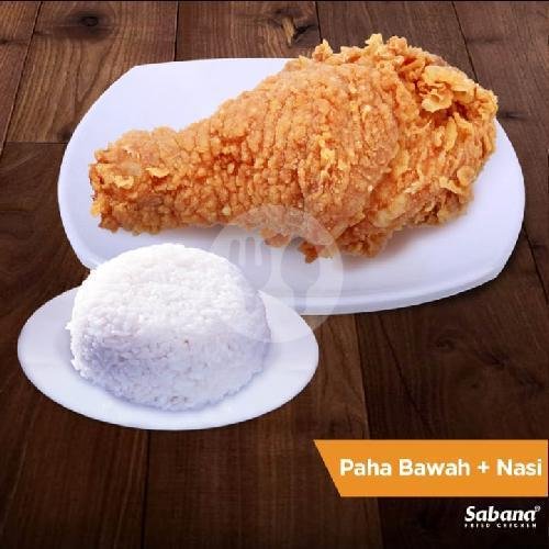Paha Bawah Nasi menu Sabana Fried Chicken Kebon Baru Tebet, Tebet