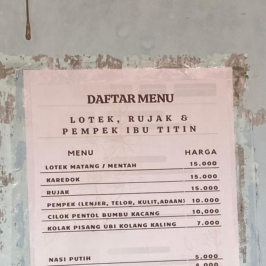 LOTEK , RUJAK & PEMPEK IBU TITIN