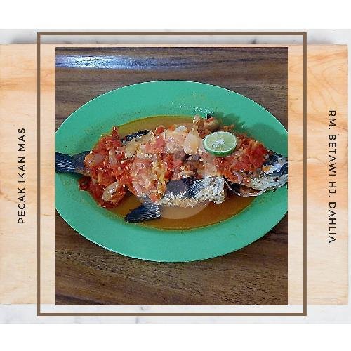Pecak Ikan Mas Bakar/Goreng menu Rumah Makan Betawi Hj. Dahlia